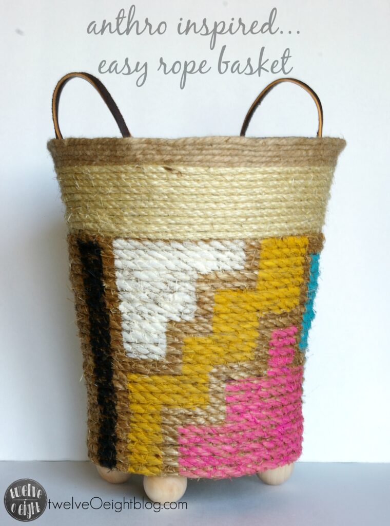 Day #8: DIY Anthro Inspired Rope Basket – twelveOeight
