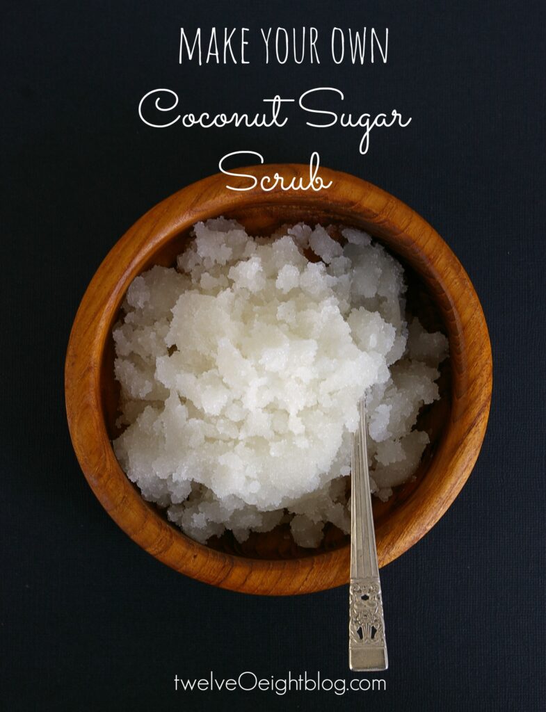 Coconut Sugar Scrub Recipe twelveOeightblog.com #sugarscrub #howtomakebodyscrub #diysugarscrub #scrubrecipe #twelveOeightblog